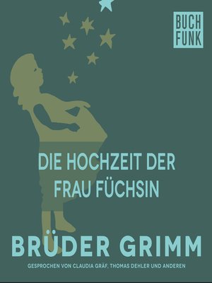 cover image of Die Hochzeit der Frau Füchsin